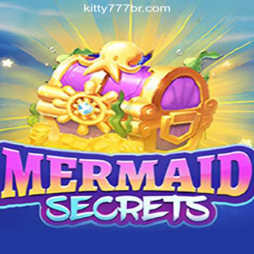 Dive Into the Enchanting World of MermaidSecrets and Explore KITTY777.COM Oficial Slots Brasil #1